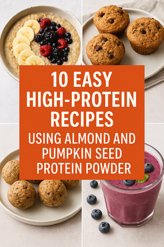 10 Easy High-Protein Recipes Using Almond and Pumpkin Seed Protein Powder - purepressoils.com